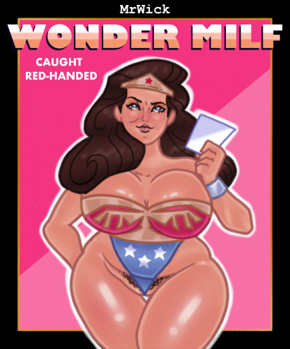MrWick - Wonder Milf: Caught Red-Handed (Justice League) Porn Comics