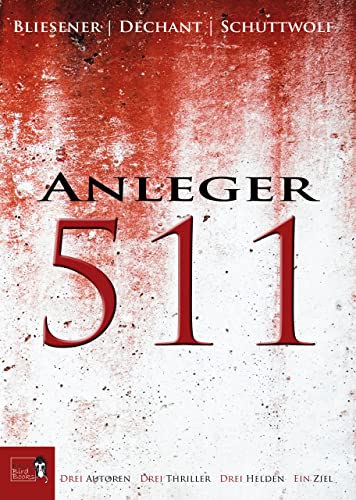 Cover: Schuttwolf, Jo  -  Anleger 511
