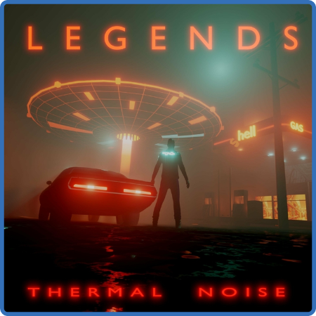 Thermal Noise - 2022 - Legends