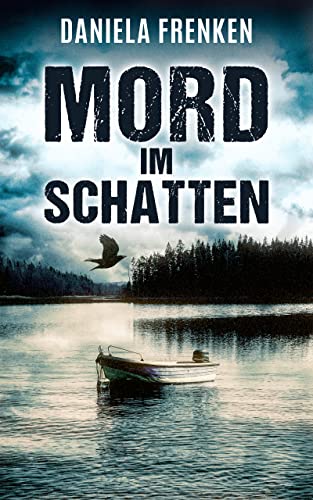 Daniela Frenken  -  Mord im Schatten