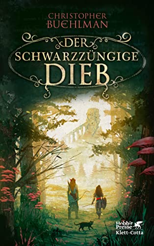 Cover: Buehlman, Christopher  -  Der schwarzzüngige Dieb
