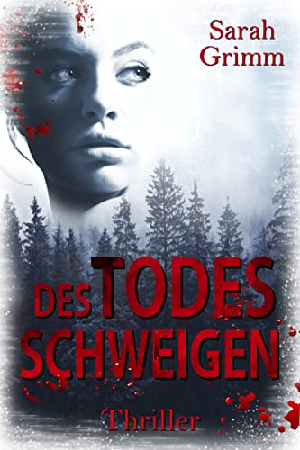Cover: Sarah Grimm  -  Des Todes Schweigen