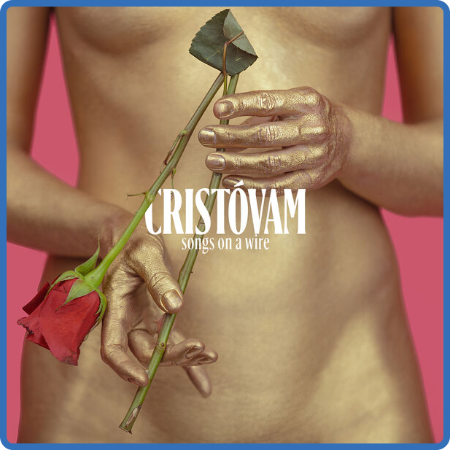 Cristóvam - Songs On A Wire (2022) [16Bit-44 1kHz] FLAC