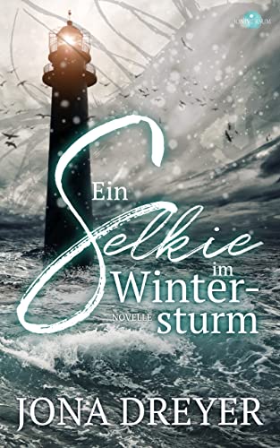 Dreyer, Jona  -  Ein Selkie im Wintersturm: Paranormal Romance