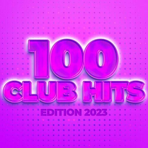 100 Club Hits - Edition 2023 (2022)