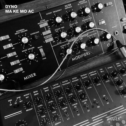 VA - Dyno - Ma Ke Mo Ac (2022) (MP3)