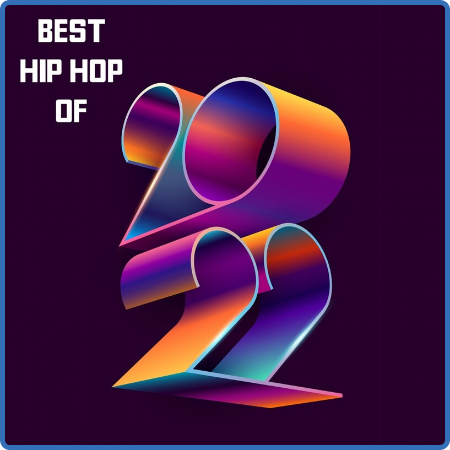 Various Artists - Best Hip Hop of 2022 (2022)