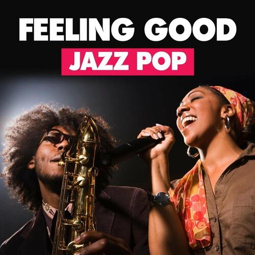 Feeling Good - Jazz Pop (2022)