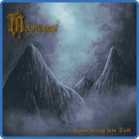 Mournument - 2022 - Smouldering Into Dust