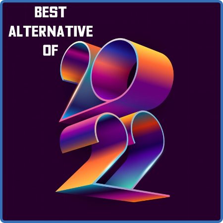 Various Artists - Best Alternative of 2022 (2022)