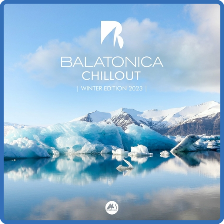 VA - Balatonica Chillout  Winter Edition 2023 (2022) MP3