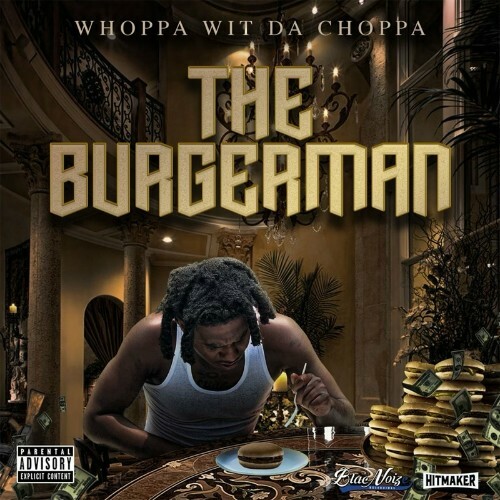 VA - Whoppa Wit Da Choppa - The Burgerman (2022) (MP3)