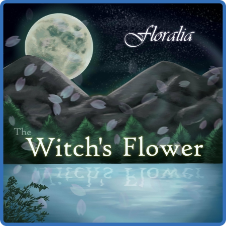 Floralia - 2022 - The Witch's Flower (FLAC)