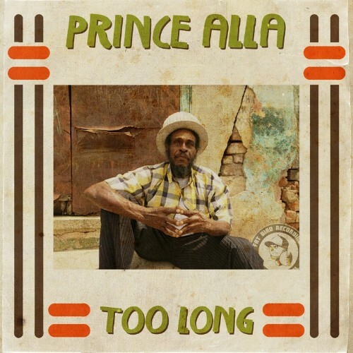 VA - Prince Alla - Too Long (2022) (MP3)