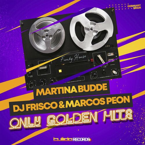 VA - Marcos Peon & Martina Budde & DJ Frisco - Only Golden Hits (2022) (MP3)