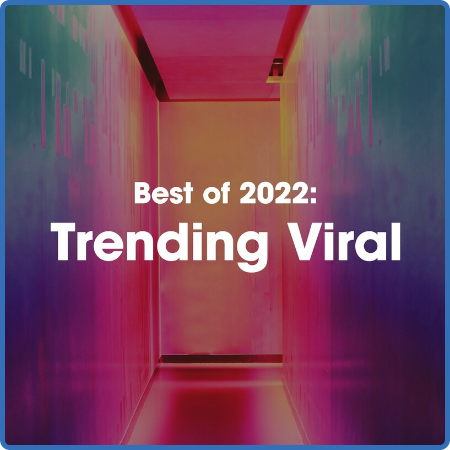 Various Artists - Best of 2022  Trending Viral (2022)