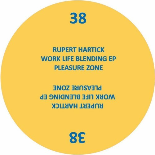 Rupert Hartick - Work Life Blending EP (2022)