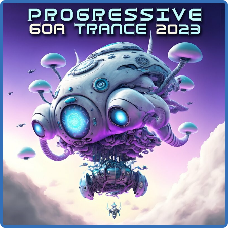 Progressive Goa Trance 2023 (2022)