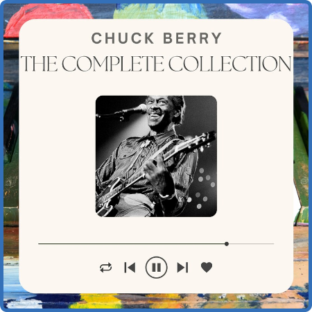 Chuck Berry - The Complete Collection (2022) FLAC