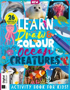 Learn, Draw & Colour - Ocean Creatures - 2nd Edition - December 2022