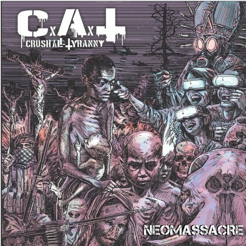 VA - Crush All Tyranny - Neomassacre (2022) (MP3)
