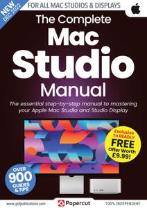 Mac Studio The Complete Manual Series - 14 December 2022