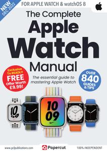 Apple Watch The Complete Manual - 10 December 2022
