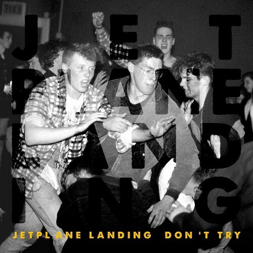 VA - Jetplane Landing - Don't Try (2022) (MP3)