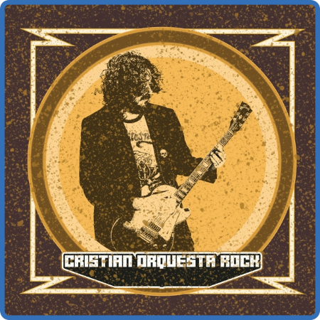 Cristian Perez - 2022 - Cristian Orquesta Rock (FLAC)