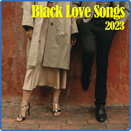 Black Love Songs 2023 (2022)