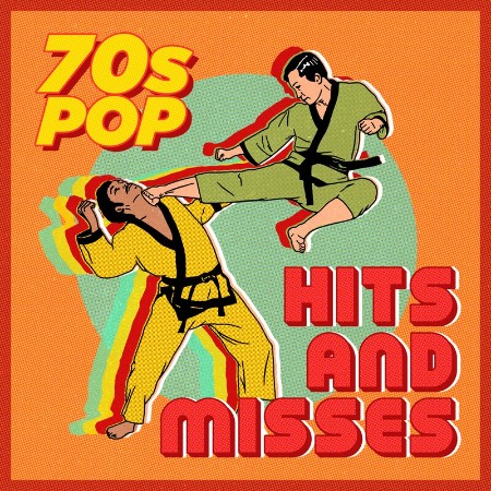 Various Artists - 70s Pop  Hits & Misses (2022)