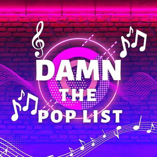 Damn - The Pop List (2022)