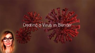 Creating a Virus in  Blender