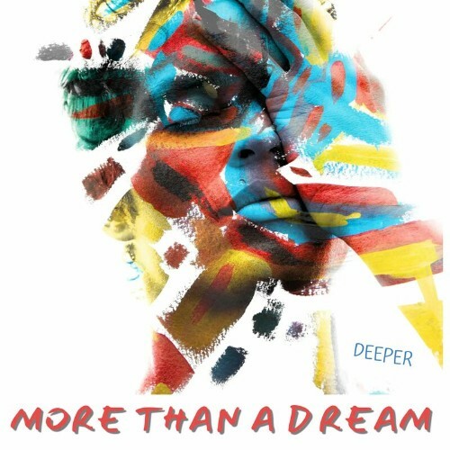 Deeper - More Than a Dream (Album) (2022)