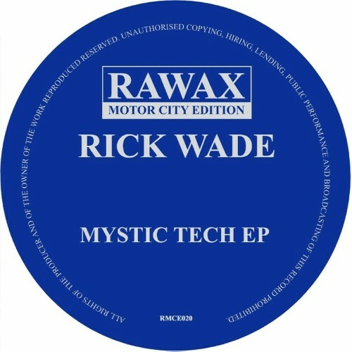 Rick Wade - Mystic Tech EP (2022)