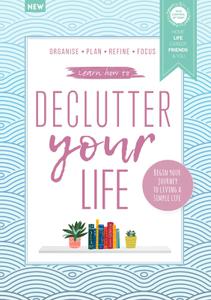 Learn how to Declutter Your Life - December 2022