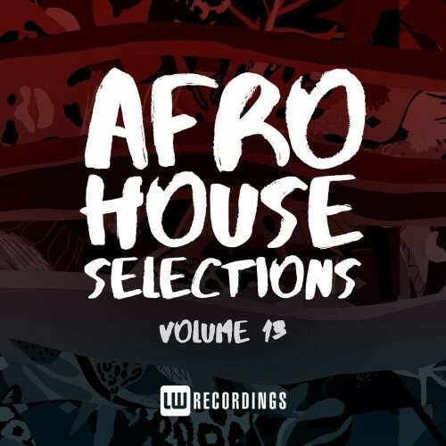 Afro House Selections, Vol. 13 (2022)