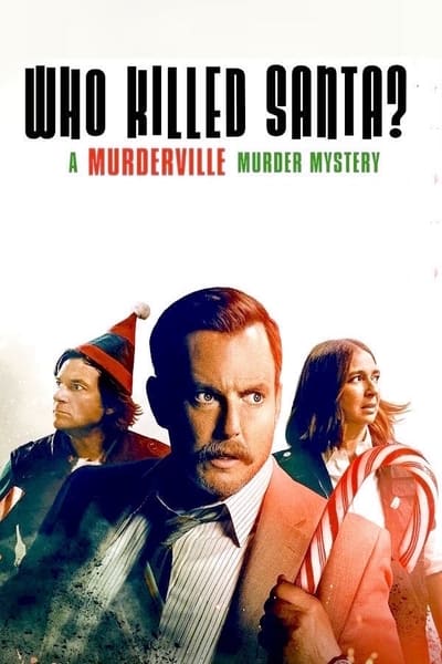 Who Killed Santa A Murderville Murder Mystery (2022) 1080p WEBRip x265-RARBG