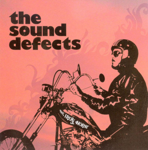 The Sound Defects - The Iron Horse (2008) (LOSSLESS)