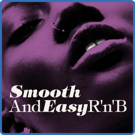 V A  - Smooth and Easy R'n'B (2022 Generi vari)