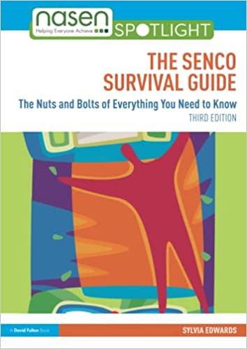 The SENCO Survival Guide: The Nuts and Bolts of Everything You Need to Know