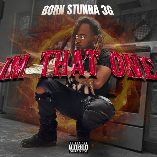 VA - Born Stunna 3G - I'm That One (2022) (MP3)