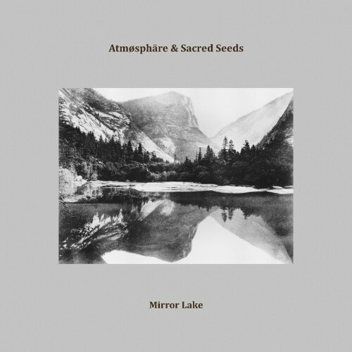 VA - Atmosphare & Sacred Seeds - Mirror Lake (2022) (MP3)
