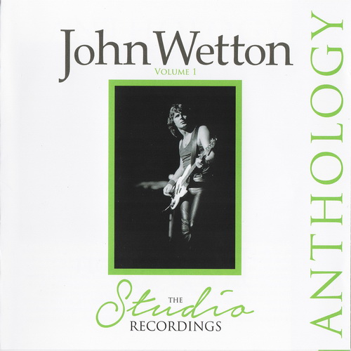 John Wetton - The Studio Recordings Anthology Vol 1 (2015) (2CD)
