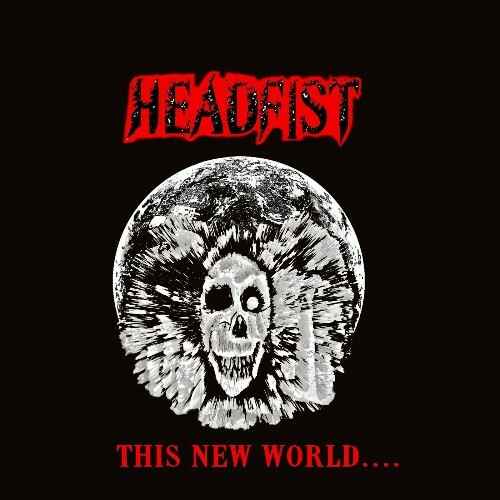 Headfist - This New World.... (2022)