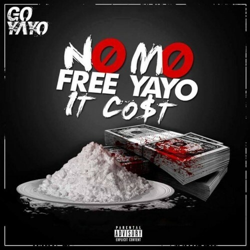 Go Yayo - No Mo Free Yayo It Cost (2022)