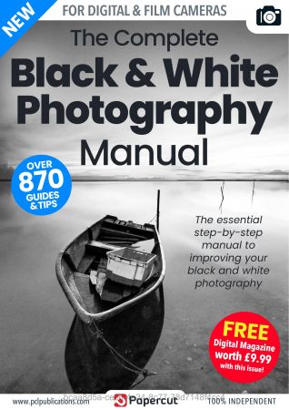 The Complete Black & White Photography Manual - 2nd Edition, 2022
