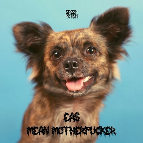 Eas - Mean Motherfucker EP (2022)