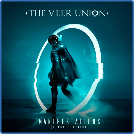 The Veer Union - 2022 - MANIFESTATIONS (DELUXE EDITION) [320]