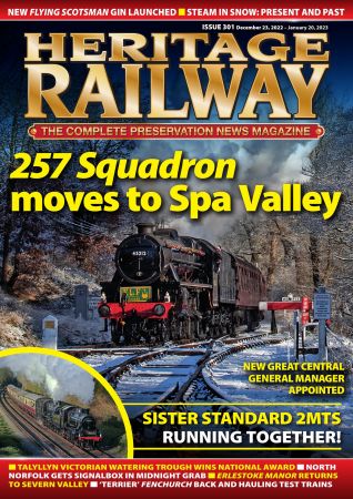 Heritage Railway - Issue 301, December 23, January 20, 2023